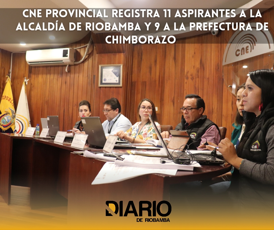 Elecciones 2023. CNE Provincial registra 11 aspirantes a la Alcaldía de Riobamba y 9 a la Prefectura de Chimborazo