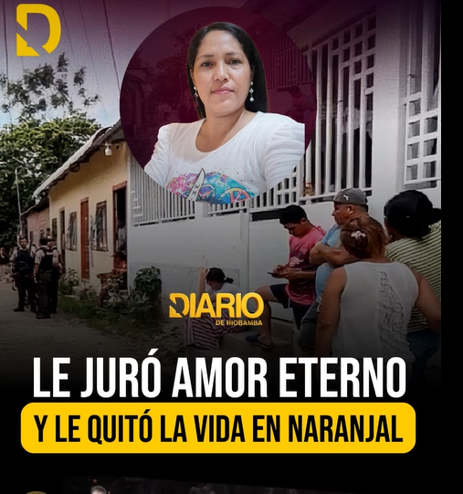 Mujer fue asesinada por el hombre que decía amarla en Naranjal