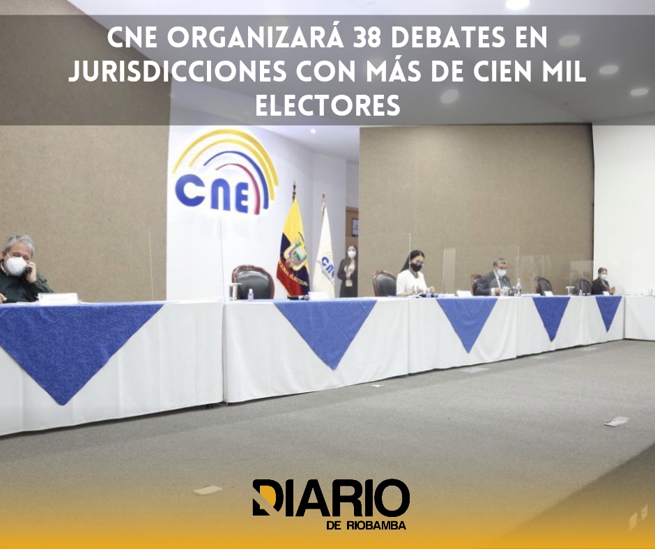 CNE organizará 38 debates en las jurisdicciones con más de 100.000 electores￼