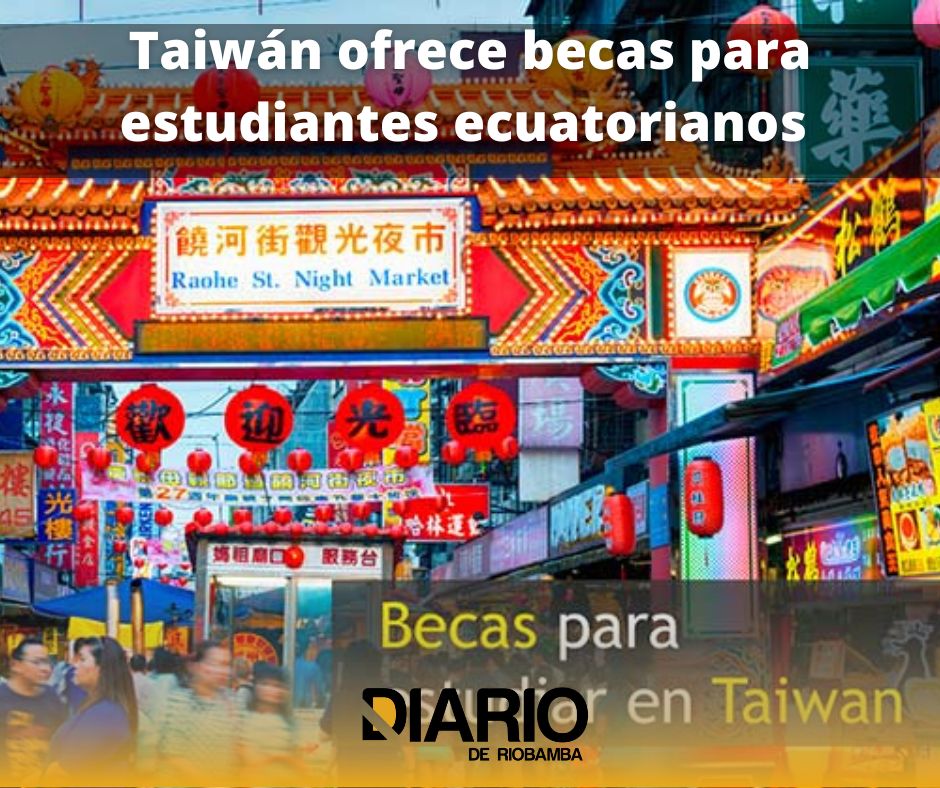 Taiwán ofrece becas para estudiantes y profesionales ecuatorianos